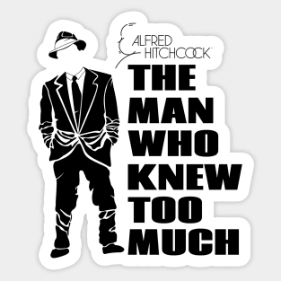 The Man Who Knew Too Much Alfred Hitchcock Sticker